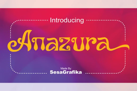Anazura: A Vintage Font with Retro Charm