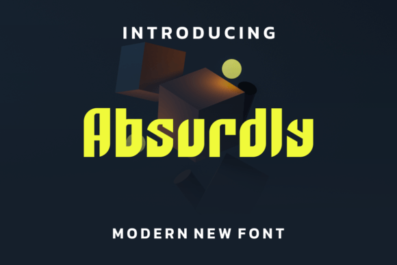 Discover the Power of Absurdly: A Bold and Authentic Display Font for Modern Branding
