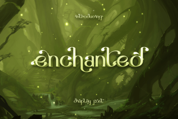 Enchanted: A Magical Font for Fantasy-Inspired Design