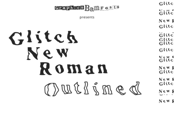Glitch New Roman Outlined: A Bold, Glitched Typeface for the Digital Age